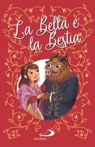 La Bella e la bestia - Librerie.coop La Bella e la bestia - Librerie.coop