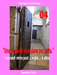 Una curiosità veneziana per volta. I primi cento post... e più... e altro - Librerie.coop