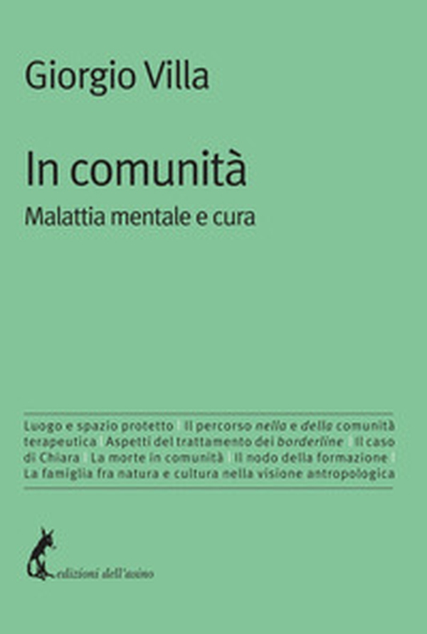 In comunità. Malattia mentale e cura - Librerie.coop In comunità. Malattia mentale e cura - Librerie.coop