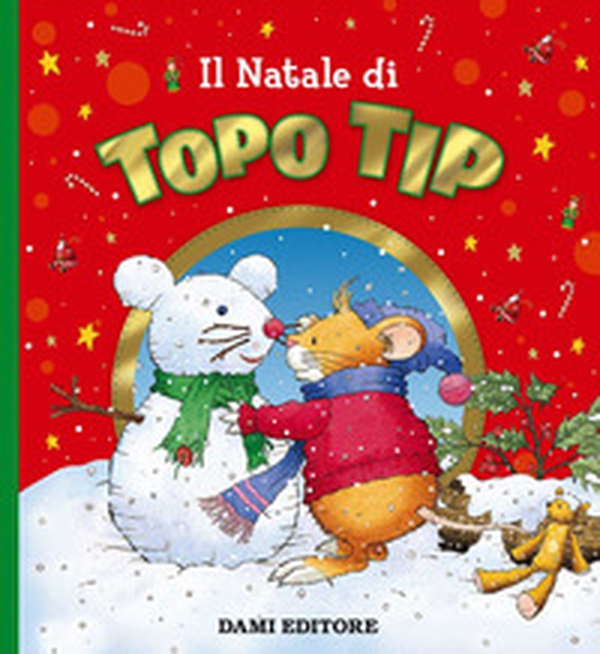 Il Natale di Topo Tip - Librerie.coop Il Natale di Topo Tip - Librerie.coop