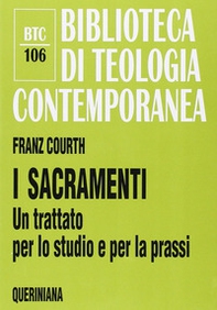 I sacramenti. Un trattato per lo studio e per la prassi - Librerie.coop