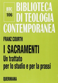 I sacramenti. Un trattato per lo studio e per la prassi - Librerie.coop I sacramenti. Un trattato per lo studio e per la prassi - Librerie.coop