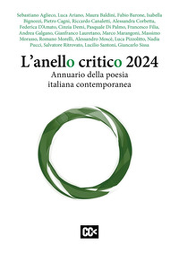 L'anello critico 2024. Annuario della poesia italiana contemporanea - Librerie.coop L'anello critico 2024. Annuario della poesia italiana contemporanea - Librerie.coop