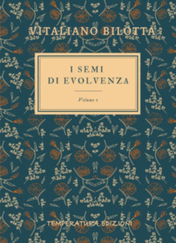 I semi di evolvenza - Vol. 1 - Librerie.coop