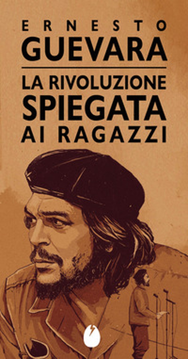 La rivoluzione spiegata ai ragazzi - Librerie.coop La rivoluzione spiegata ai ragazzi - Librerie.coop