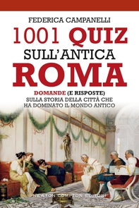1001 quiz sull'antica Roma - Librerie.coop 1001 quiz sull'antica Roma - Librerie.coop