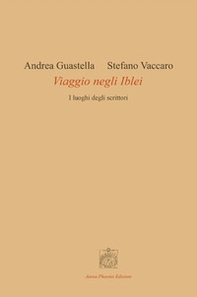 Viaggio negli Iblei. I luoghi degli scrittori - Librerie.coop