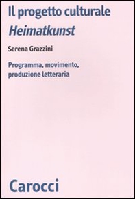 Il progetto culturale Heimatkunst. Programma, movimento, produzione letteraria - Librerie.coop Il progetto culturale Heimatkunst. Programma, movimento, produzione letteraria - Librerie.coop