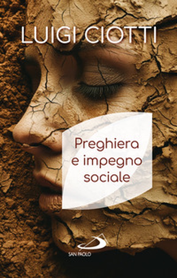 Preghiera e impegno sociale - Librerie.coop Preghiera e impegno sociale - Librerie.coop