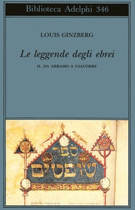 Le leggende degli ebrei - Vol. 2 - Librerie.coop