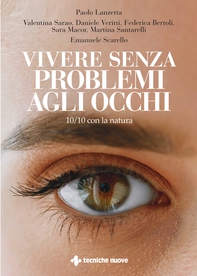 Vivere senza problemi agli occhi - Librerie.coop