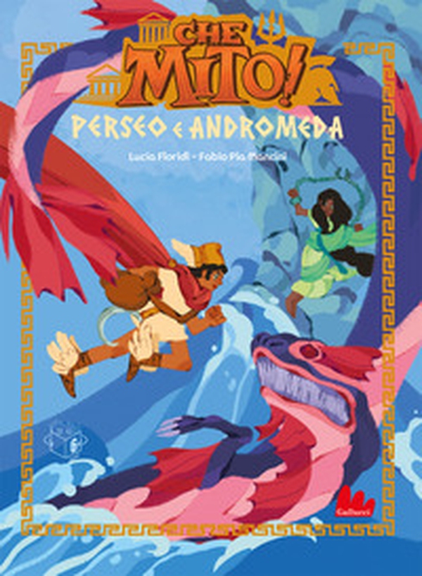 Perseo e Andromeda. Che mito! - Librerie.coop Perseo e Andromeda. Che mito! - Librerie.coop