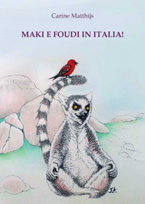 Maki e Foudi in Italia! - Librerie.coop Maki e Foudi in Italia! - Librerie.coop