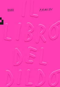 Il libro del dildo - Librerie.coop