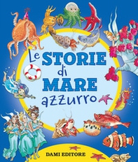 Le storie di mare azzurro - Librerie.coop Le storie di mare azzurro - Librerie.coop