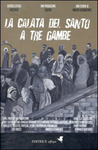 La calata del santo a tre gambe - Librerie.coop La calata del santo a tre gambe - Librerie.coop
