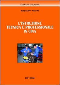 L'istruzione tecnica e professionale in Cina - Librerie.coop