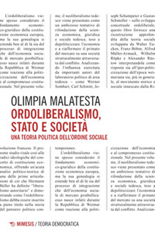 Ordoliberalismo, stato e società. Una teoria politica dell'ordine sociale - Librerie.coop
