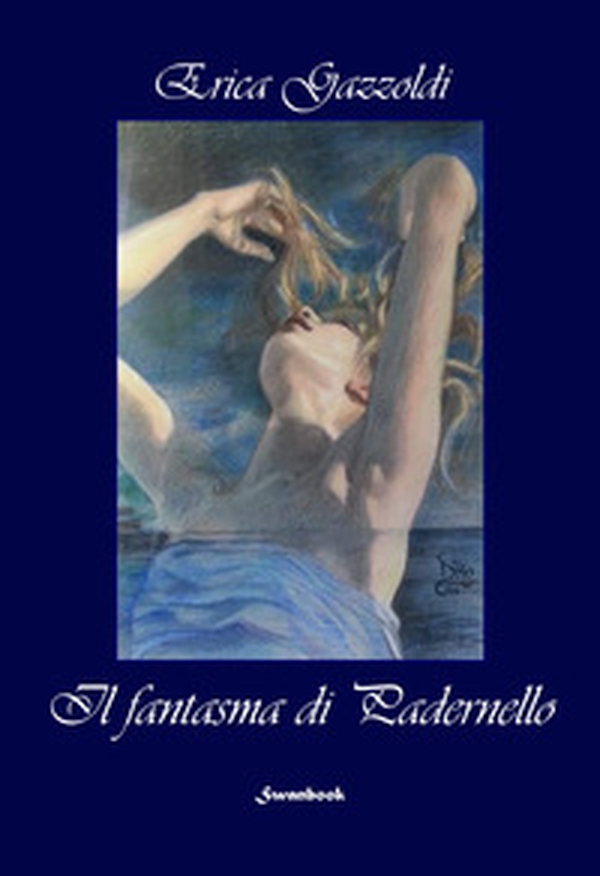 Il fantasma di Padernello - Librerie.coop Il fantasma di Padernello - Librerie.coop