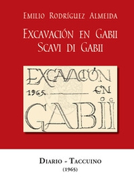 Scavi di Gabii (1965). Ediz. spagnola e italiana - Librerie.coop Scavi di Gabii (1965). Ediz. spagnola e italiana - Librerie.coop