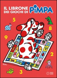 Pimpa. Il librone dei giochi - Librerie.coop Pimpa. Il librone dei giochi - Librerie.coop