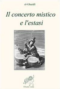 Il concerto mistico e l'estasi - Librerie.coop