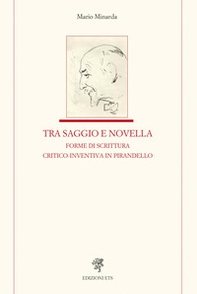 Tra saggio e novella forme di scrittura critico-inventiva in Pirandello - Librerie.coop