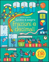 Frazioni e decimali. Sollevo e scopro - Librerie.coop Frazioni e decimali. Sollevo e scopro - Librerie.coop
