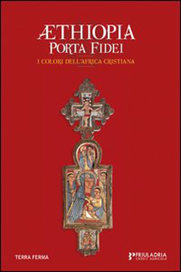 Aethiopia Porta Fidei - Librerie.coop Aethiopia Porta Fidei - Librerie.coop