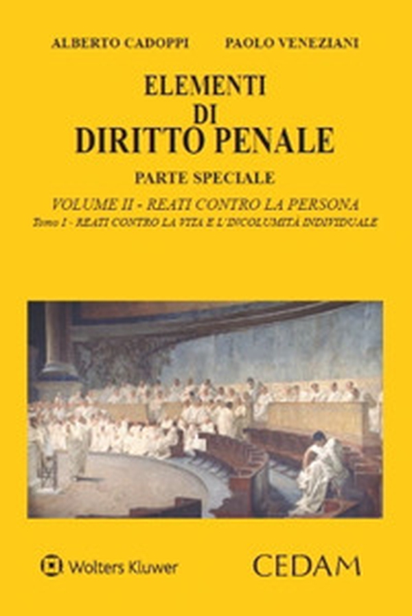 Elementi di diritto penale. Parte speciale - Vol. 2\1 - Librerie.coop Elementi di diritto penale. Parte speciale - Vol. 2\1 - Librerie.coop