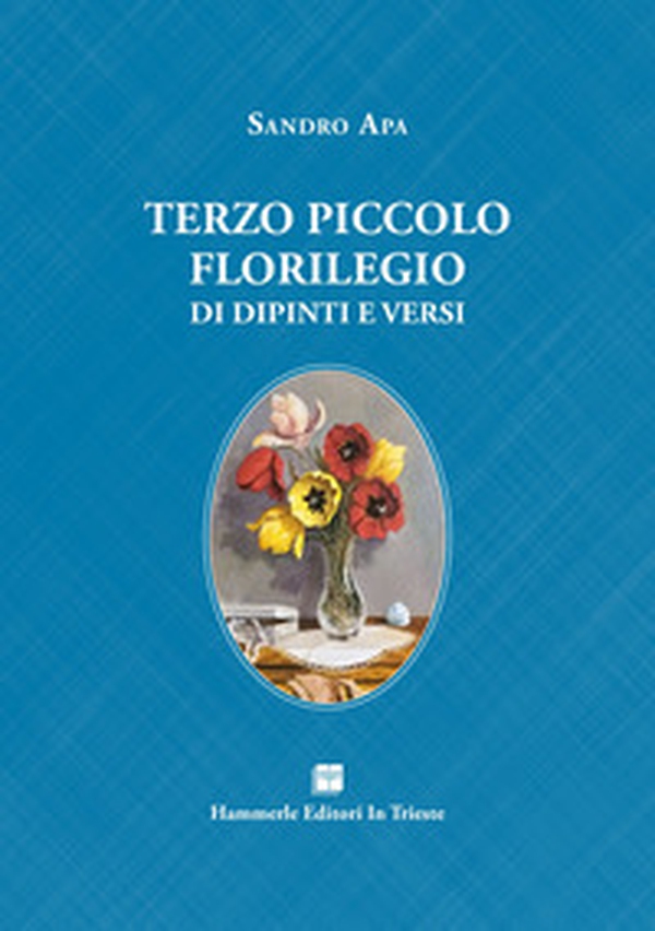 Terzo piccolo florilegio di dipinti e versi - Librerie.coop Terzo piccolo florilegio di dipinti e versi - Librerie.coop