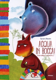 Acqua in bocca! Non ditelo a nessuno... - Librerie.coop Acqua in bocca! Non ditelo a nessuno... - Librerie.coop