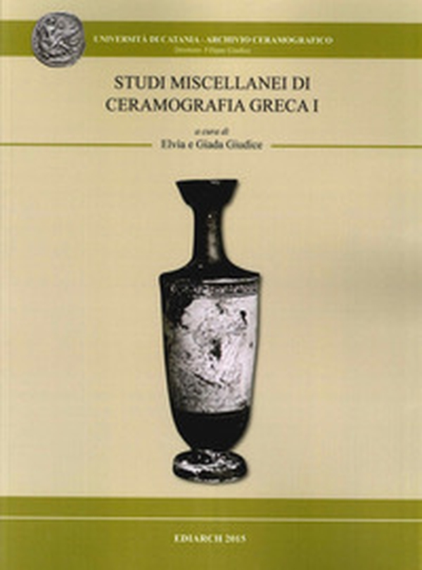 Studi miscellanei di ceramografia greca - Librerie.coop Studi miscellanei di ceramografia greca - Librerie.coop