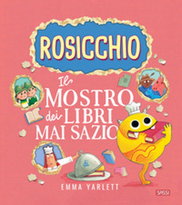 Il Rosicchio. Il mostro dei libri mai sazio - Librerie.coop Il Rosicchio. Il mostro dei libri mai sazio - Librerie.coop