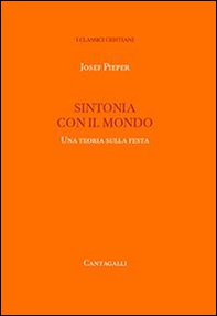 Sintonia con il mondo. Una teoria sulla festa - Librerie.coop