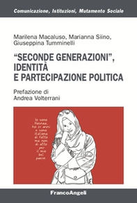 Seconde generazioni, identità e partecipazione politica - Librerie.coop