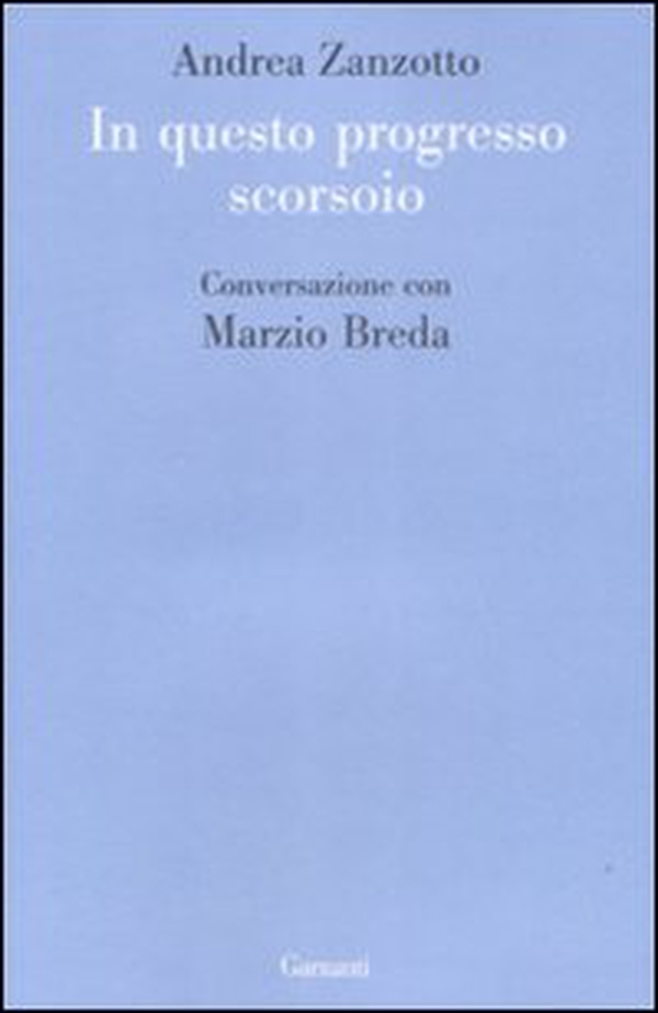 In questo progresso scorsoio. Conversazione con Marzio Breda - Librerie.coop In questo progresso scorsoio. Conversazione con Marzio Breda - Librerie.coop