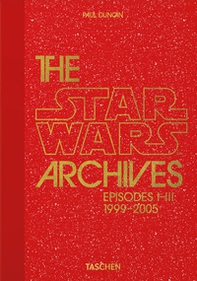 The Star Wars archives. Episodes I-III 1999-2005. 40th anniversary - Librerie.coop
