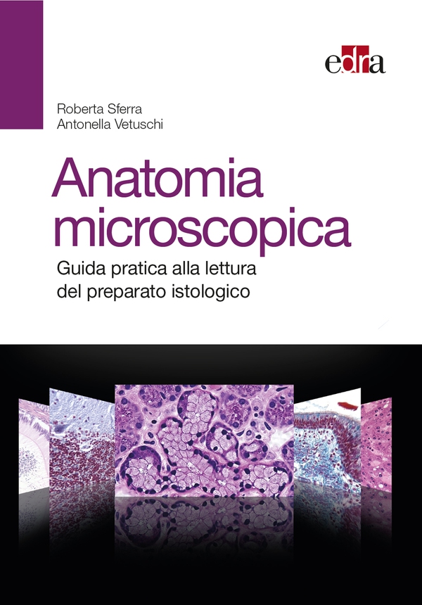 Anatomia microscopica - Librerie.coop Anatomia microscopica - Librerie.coop