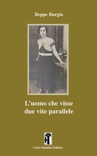 L'uomo che visse due vite parallele - Librerie.coop L'uomo che visse due vite parallele - Librerie.coop