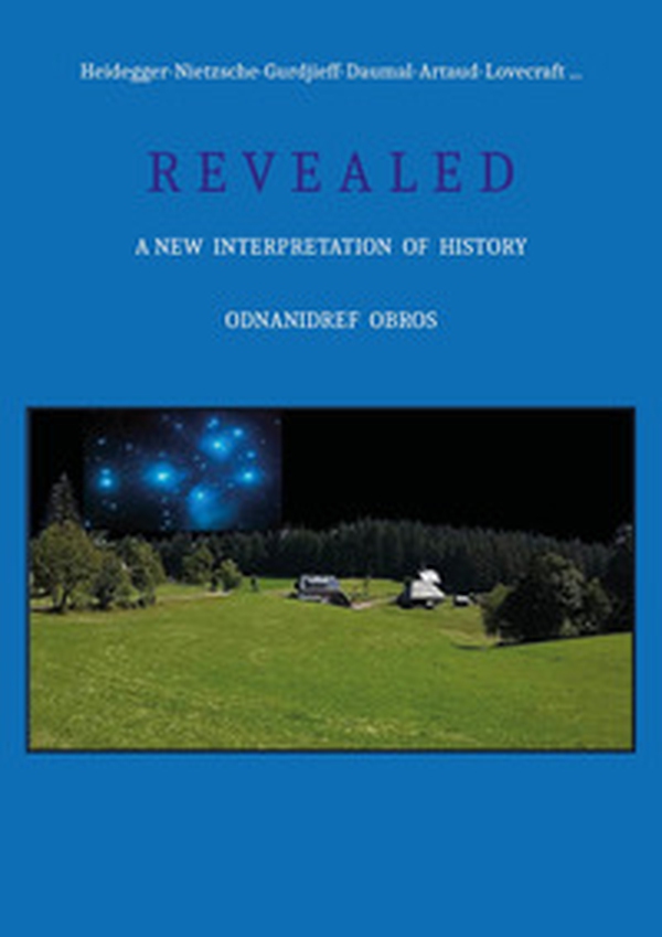 Heidegger-Nietzsche-Gurdjieff-Daumal-Artaud-Lovecraft. Revealed. A new interpretation of history - Librerie.coop Heidegger-Nietzsche-Gurdjieff-Daumal-Artaud-Lovecraft. Revealed. A new interpretation of history - Librerie.coop