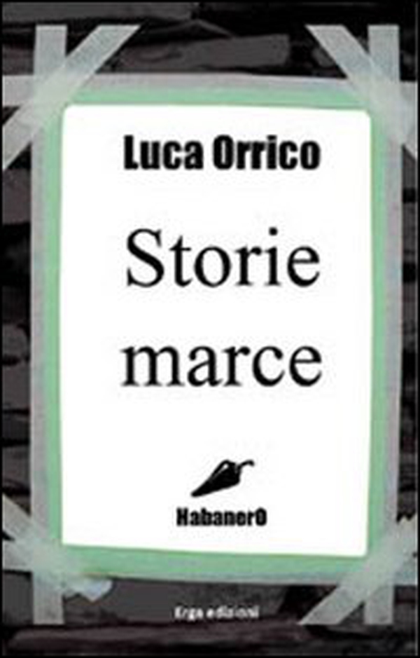 Storie marce - Librerie.coop Storie marce - Librerie.coop
