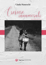 Crescere innamorati - Librerie.coop