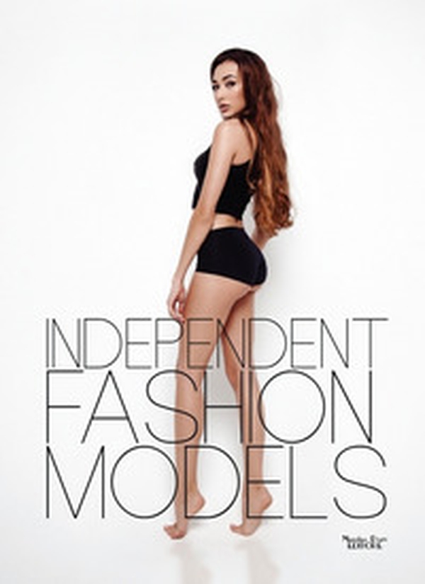 Independent fashion models - Librerie.coop Independent fashion models - Librerie.coop