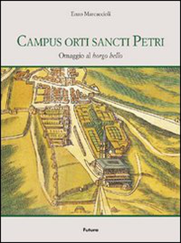 Campus orti sancti Petri - Librerie.coop Campus orti sancti Petri - Librerie.coop