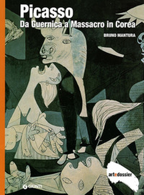 Picasso. Da Guernica a Massacro in Corea - Librerie.coop Picasso. Da Guernica a Massacro in Corea - Librerie.coop