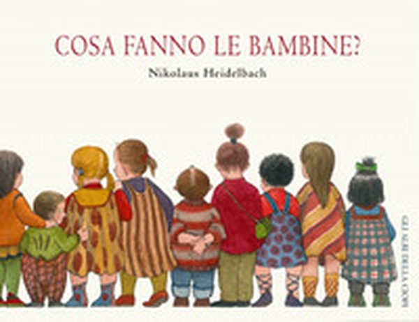 Cosa fanno le bambine? - Librerie.coop Cosa fanno le bambine? - Librerie.coop