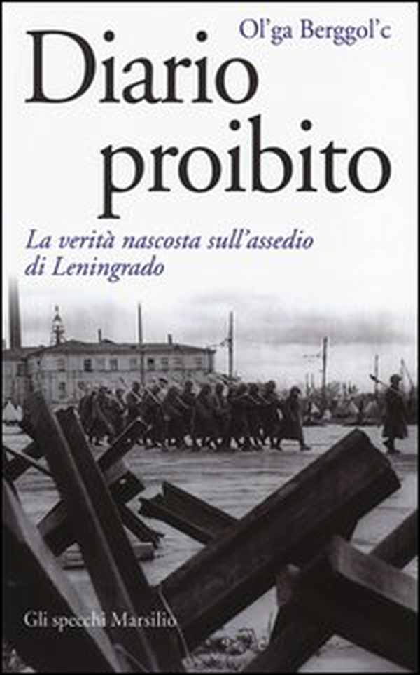 Diario proibito. La verità nascosta sull'assedio di Leningrado - Librerie.coop Diario proibito. La verità nascosta sull'assedio di Leningrado - Librerie.coop