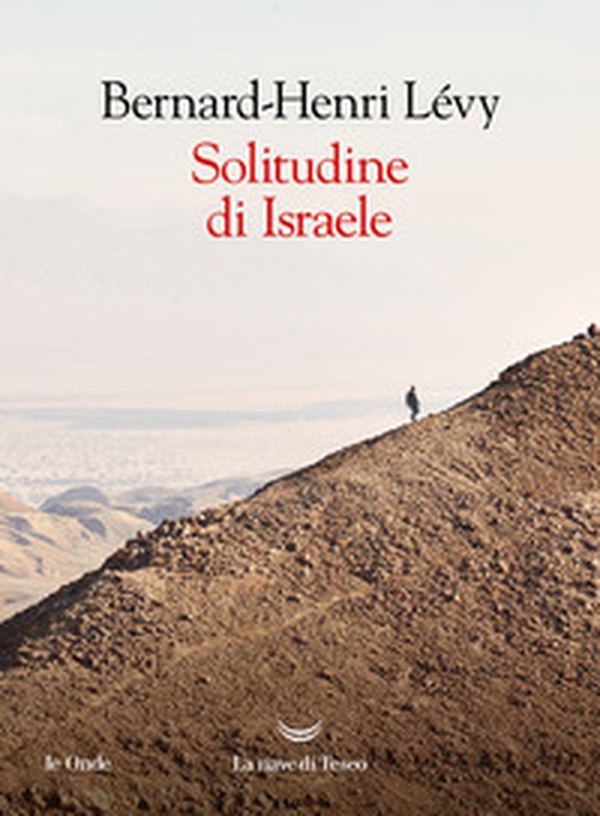 Solitudine di Israele - Librerie.coop Solitudine di Israele - Librerie.coop