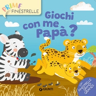 Giochi con me papà? - Librerie.coop Giochi con me papà? - Librerie.coop